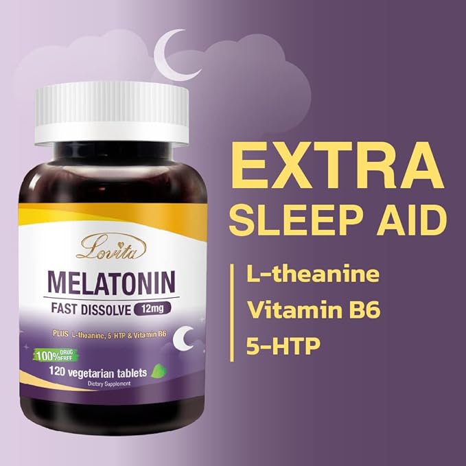 Lovita Melatonin 12 mg Fast Dissolve Tablets, Exclusive Formula with Vitamin B6, L-Theanine and 5-HTP 120 Tablets
