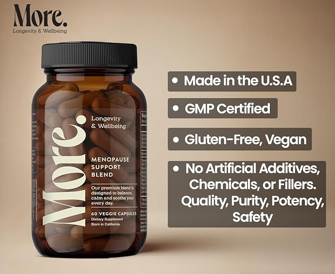 More. Longevity & Wellbeing Menopause Support – Potent Extract-Based Formula for Night Sweats, hot Flashes, and Balance. Hormone Free. No fillers. Third-Party Tested. 60 Capsules.
