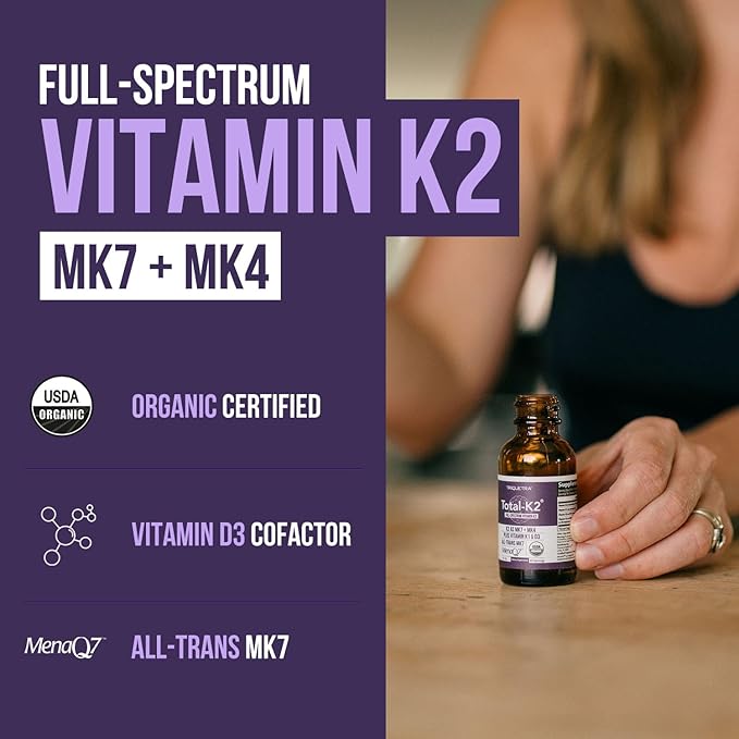 Total K2® | Vitamin K2 as MK7 & MK4 | Plus K1 & Vitamin D3 Cofactor - 620 mcg K2 per Serving - All-Trans MK7 from MenaQ7® - Full-Spectrum Vitamin K - Vegan, Organic Certified (Liquid 1 oz)