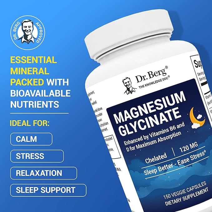 Dr. Berg Magnesium Glycinate with Vitamin D, B6 & Zinc for Stress Relief, Calm, Relaxation, & Good Sleep* - 120 mg Per Magnesium Supplement Capsule - Chelated Magnesium Glycinate - 150 Caps