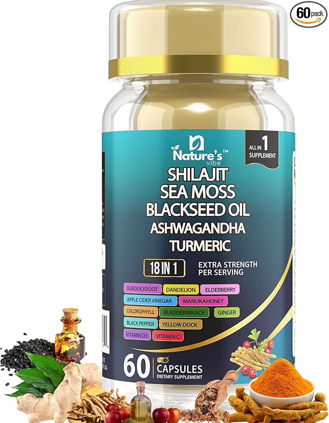 Nature's Vibe 18 in 1 Sea Moss 7000 mg,Shilajit 400 mg,Black Seed Oil 4000 mg,Ashwagandha 2000 mg, Turmeric,Bladderwrack,Burdock 2000 mg Each,Vitamin C & D3,Elderberry,Multimineral Blend -60 Caps