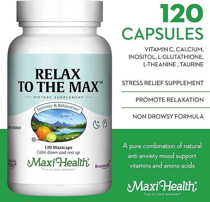 Maxi Health - Relax to the Max Stress Relief Formula (120 Count) Mood Relief Capsules with Vitamin C, Calcium, L-Theanine, L-Taurine & Amino Acids - All Natural Calming & Relaxation Supplements