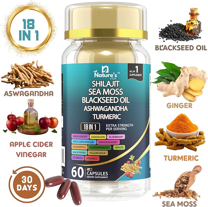 Nature's Vibe 18 in 1 Sea Moss 7000 mg,Shilajit 400 mg,Black Seed Oil 4000 mg,Ashwagandha 2000 mg, Turmeric,Bladderwrack,Burdock 2000 mg Each,Vitamin C & D3,Elderberry,Multimineral Blend -60 Caps