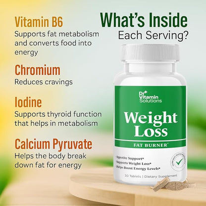 DR VITAMIN SOLUTIONS Weight Loss Supplements for Women & Men - Includes Green Tea Extract, Chromium, Vitamin B6 - Energy Booster, Belly Fat Burner & Appetite Suppressant Diet Pills - 30 Tablets