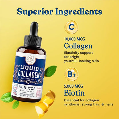 WINDSOR BOTANICALS Liquid Collagen for Women and Men - Hair, Skin, Nails Vitamins - Lemon Flavor Collagen Peptides Hair Growth Drink - 5,000mcg Biotin, 10,000mcg - US Made - 2x2oz