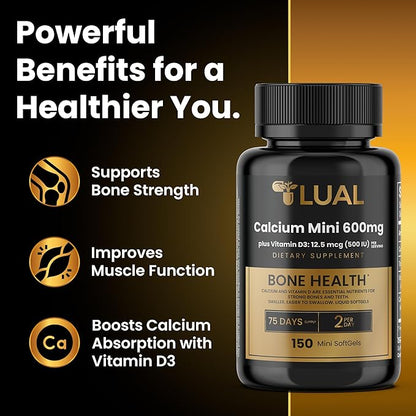 LUAL Calcium Minis 600 mg with Vitamin D3 - Bone & Muscle Support - 150 Mini Softgels - Easy to Swallow - Calcium & D3 for Strong Bones & Mobility