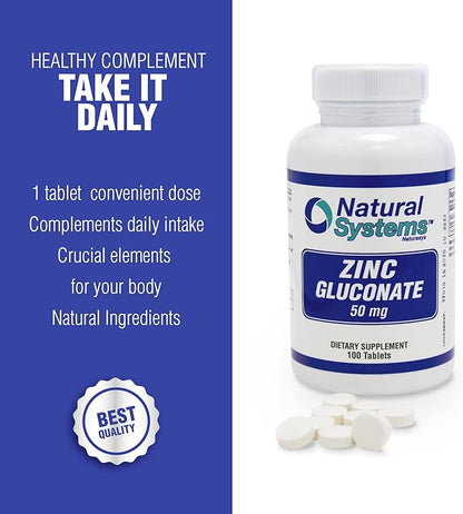 Natural Systems Zinc Gluconate 50 mg - Supports Your Immune System - Helps Bone and Muscle Strength - Elemental Minerals for Your Diet - Great Nutrition Supplement