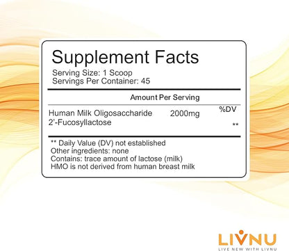 LivNu | HMO Human Milk Oligosaccharide (HMO 2'-FL) Prebiotic Powder | Gut, Stomach, and Digestive Health | 45 Servings