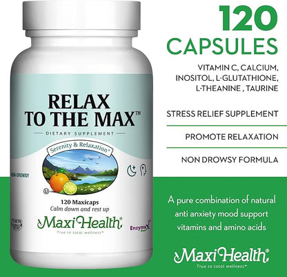 Maxi Health - Relax to the Max Stress Relief Formula (120 Count) Mood Relief Capsules with Vitamin C, Calcium, L-Theanine, L-Taurine & Amino Acids - All Natural Calming & Relaxation Supplements