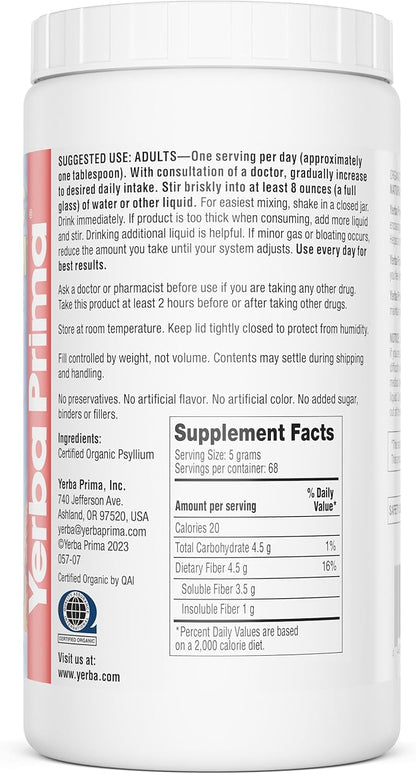 Yerba Prima Organic Psyllium Whole Husks 12 oz - Natural Dietary Fiber Supplement, Non GMO, Gluten Free, Keto and Vegan Friendly for Regularity Support, Unflavored