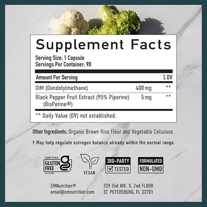 DIM Supplement 400MG Extra Strength | Hormone Balance for Men and Women | Menopause, Acne, Hot Flashes Relief, Prostate Support & Antioxidant Support | Soy-Free, Gluten-Free | SMNutrition | 90 Ct.