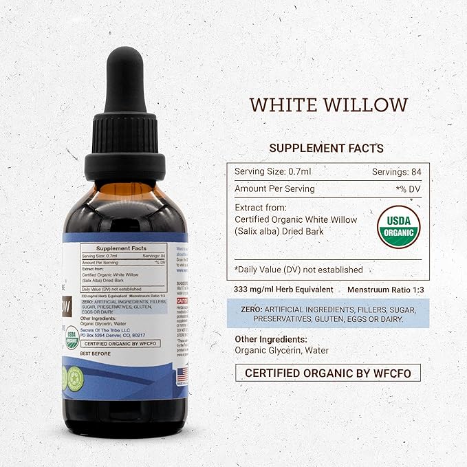 Secrets of the Tribe White Willow USDA Organic | Alcohol-Free Extract, High-Potency Herbal Drops, Joints and Muscles | Made from 100% Certified Organic White Willow (Salix Alba) Dried Bark 2 oz