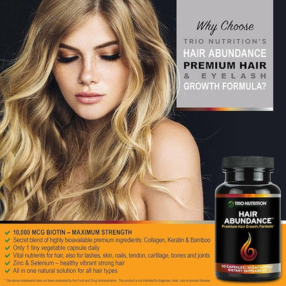 TRIO NUTRITION Hair Abundance | Natural Vitamin Supplement for Hair Growth, Strong Nails and Smooth Skin| Boosted with Collagen, Keratin, Zinc & Selenium | Biotin 10000mcg | 30 Day Supply